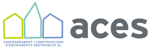 ACES - ASSESSORAMENT I CONSTRUCCIONS D'EQUIPAMENTS SOSTENIBLES SL